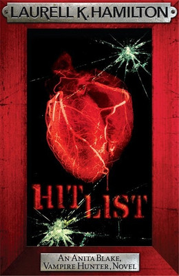 Hit List(English, Paperback, Hamilton Laurell K.)