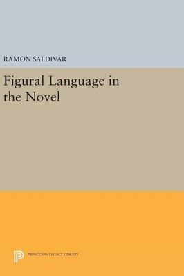 Figural Language in the Novel(English, Hardcover, Saldivar Ramon)