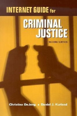 Internet Guide for Criminal Justice(English, Paperback, Miller Roger)