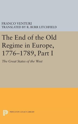 The End of the Old Regime in Europe, 1776-1789, Part I(English, Hardcover, Venturi Franco)