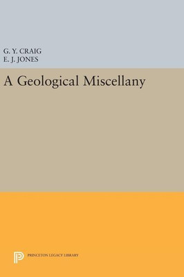 A Geological Miscellany(English, Hardcover, Craig G. Y.)