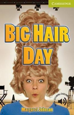 Big Hair Day Starter/Beginner(English, Paperback, Johnson Margaret)