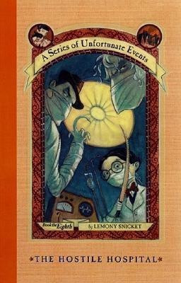 The Hostile Hospital(English, Hardcover, Snicket Lemony)
