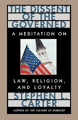 The Dissent of the Governed(English, Paperback, Carter Stephen L.)