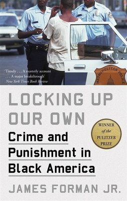 Locking Up Our Own(English, Paperback, Jr. James Forman,)