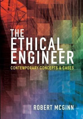 The Ethical Engineer(English, Paperback, McGinn Robert)
