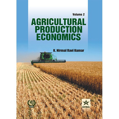 Agricultural Production Economics Vol. 2(English, Hardcover, Kumar, K. Nirmal Ravi)