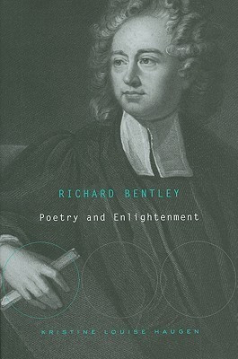 Richard Bentley(English, Hardcover, Haugen Kristine Louise)