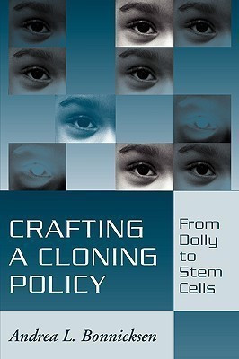 Crafting a Cloning Policy(English, Paperback, Bonnicksen Andrea L.)