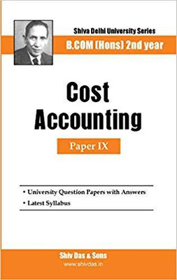 shiv das cost accounting(bcom H) 2nd year(English, Hardcover, Sons (2018), Shiv Das)