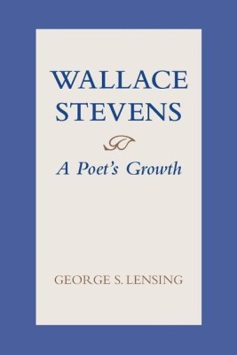 Wallace Stevens(English, Paperback, Lensing George S.)