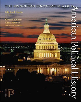 The Princeton Encyclopedia of American Political History. (Two volume set)(English, Hardcover, unknown)