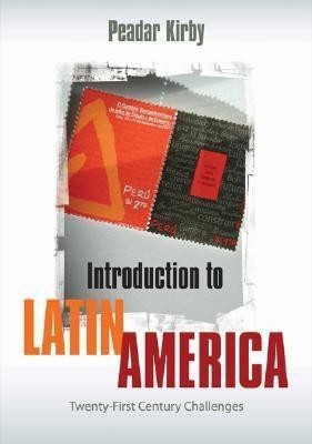 Introduction to Latin America(English, Hardcover, Kirby Peadar)