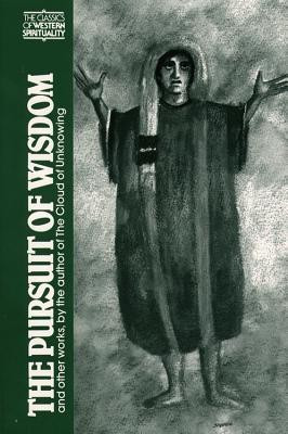 The Pursuit of Wisdom and Other Works by the Author of the Cloud of Unknowing(English, Paperback, unknown)