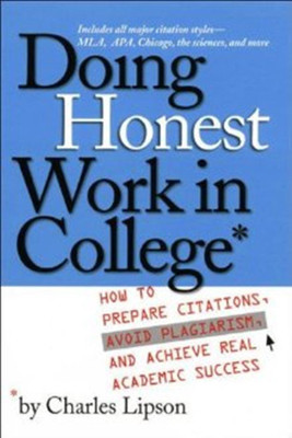 Doing Honest Work in College(English, Paperback, Lipson C.)