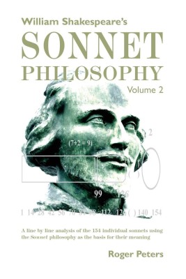 William Shakespeare's Sonnet Philosophy, Volume 2(English, Paperback, Peters Roger)