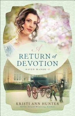 A Return of Devotion(English, Paperback, Hunter Kristi Ann)