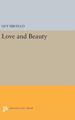 Love and Beauty(English, Hardcover, Sircello Guy)