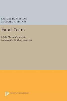 Fatal Years(English, Hardcover, Preston Samuel H.)