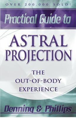 Practial Guide to Astral Projection(English, Paperback, Phillips Osborne)