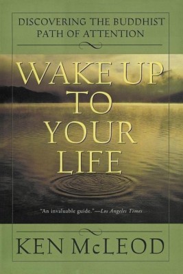 Wake Up to Your Life(English, Paperback, McLeod Ken)