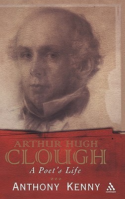 Arthur Hugh Clough(English, Hardcover, Kenny Anthony)