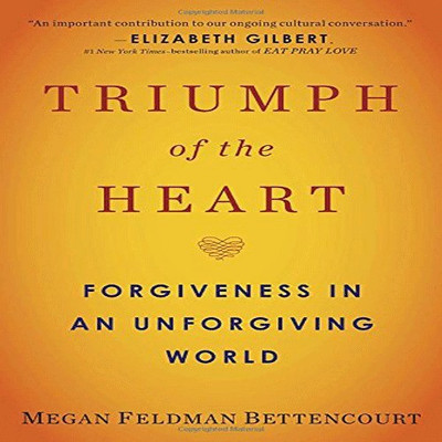 Triumph of the Heart(English, Paperback, Bettencourt Megan Feldman)