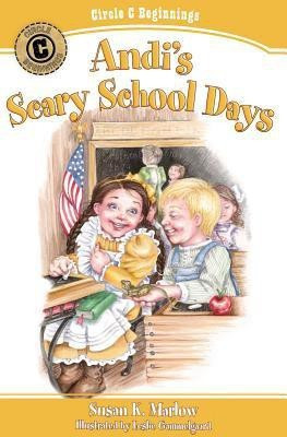 Andi`s Scary School Days(English, Paperback, Marlow Susan K.)