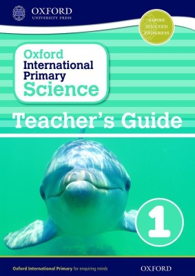 Oxford International Primary Science: First Edition Teacher's Guide 1(English, Paperback, Haigh Alan)