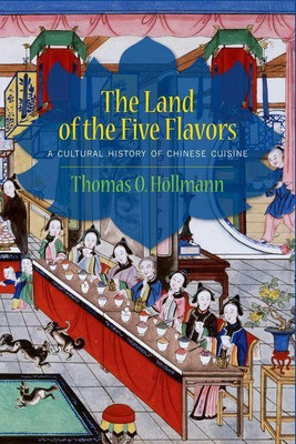 The Land of the Five Flavors(English, Hardcover, Hoellmann Thomas O.)