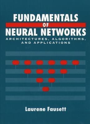 Fundamentals of Neural Networks(English, Hardcover, Fausett Laurene V.)