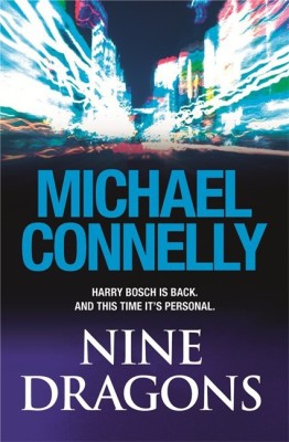 Nine Dragons(English, Hardcover, Connelly Michael)