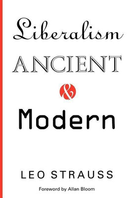 Liberalism Ancient and Modern(English, Paperback, Strauss Leo)