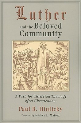 Luther and the Beloved Community(English, Paperback, Hinlicky Paul R.)