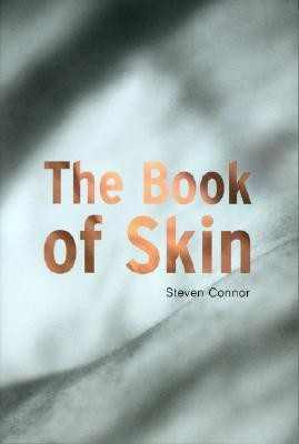 The Book of Skin(English, Paperback, Connor Steven)