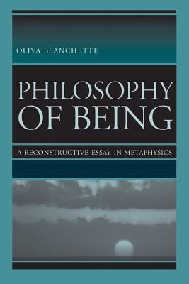 Philosophy of Being(English, Paperback, Blanchette Oliva)