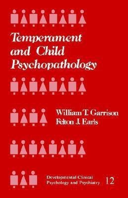 Temperament and Child Psychopathology(English, Paperback, Garrison William T.)