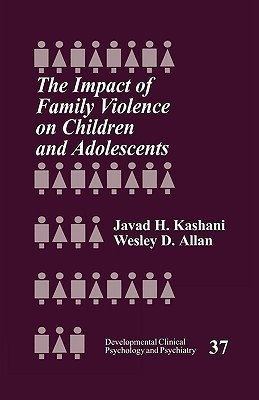 The Impact of Family Violence on Children and Adolescents(English, Paperback, unknown)