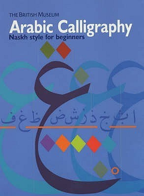 Arabic Calligraphy  - Naskh Script for Beginners(English, Paperback, unknown)