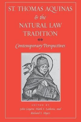 St. Thomas Aquinas and the Natural Law Tradition(English, Paperback, unknown)