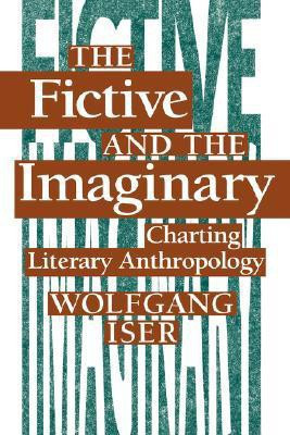 The Fictive and the Imaginary(English, Paperback, Iser Wolfgang)
