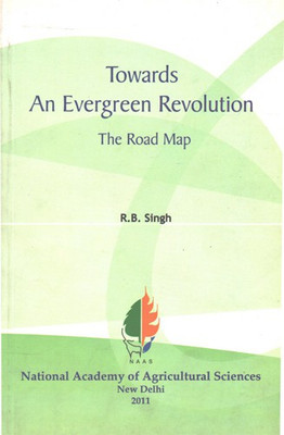 Towards An Evergreen Revolution - The Road Map(Paperback, R. B. Singh)