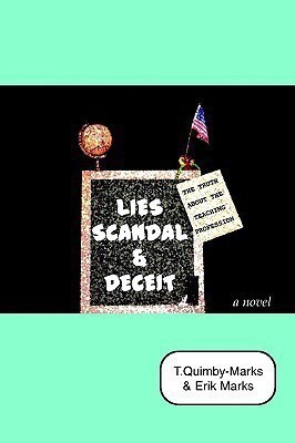 Lies, Scandal, and Deceit...(English, Paperback, Quimby-Marks Tanessalyn)