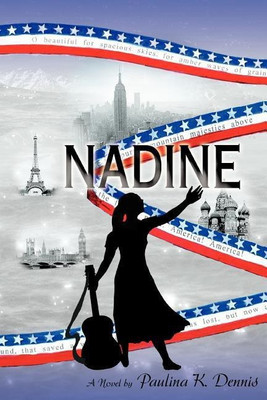 Nadine(English, Paperback, Dennis Paulina K)
