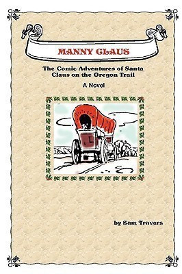 Manny Claus(English, Paperback, Travers Sam)