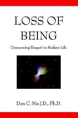 Loss of Being(English, Paperback, Nix J D Ph D Don C)