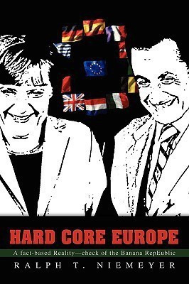 Hard Core Europe(English, Paperback, Niemeyer Ralph T)
