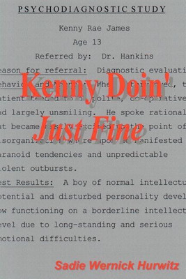 Kenny Doin' Just Fine(English, Paperback, Hurwitz Sadie Wernick)