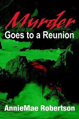 Murder Goes to a Reunion(English, Paperback, Robertson Anniemae)