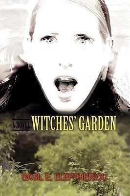 Witches' Garden(English, Paperback, Eleftheriou Basil E)